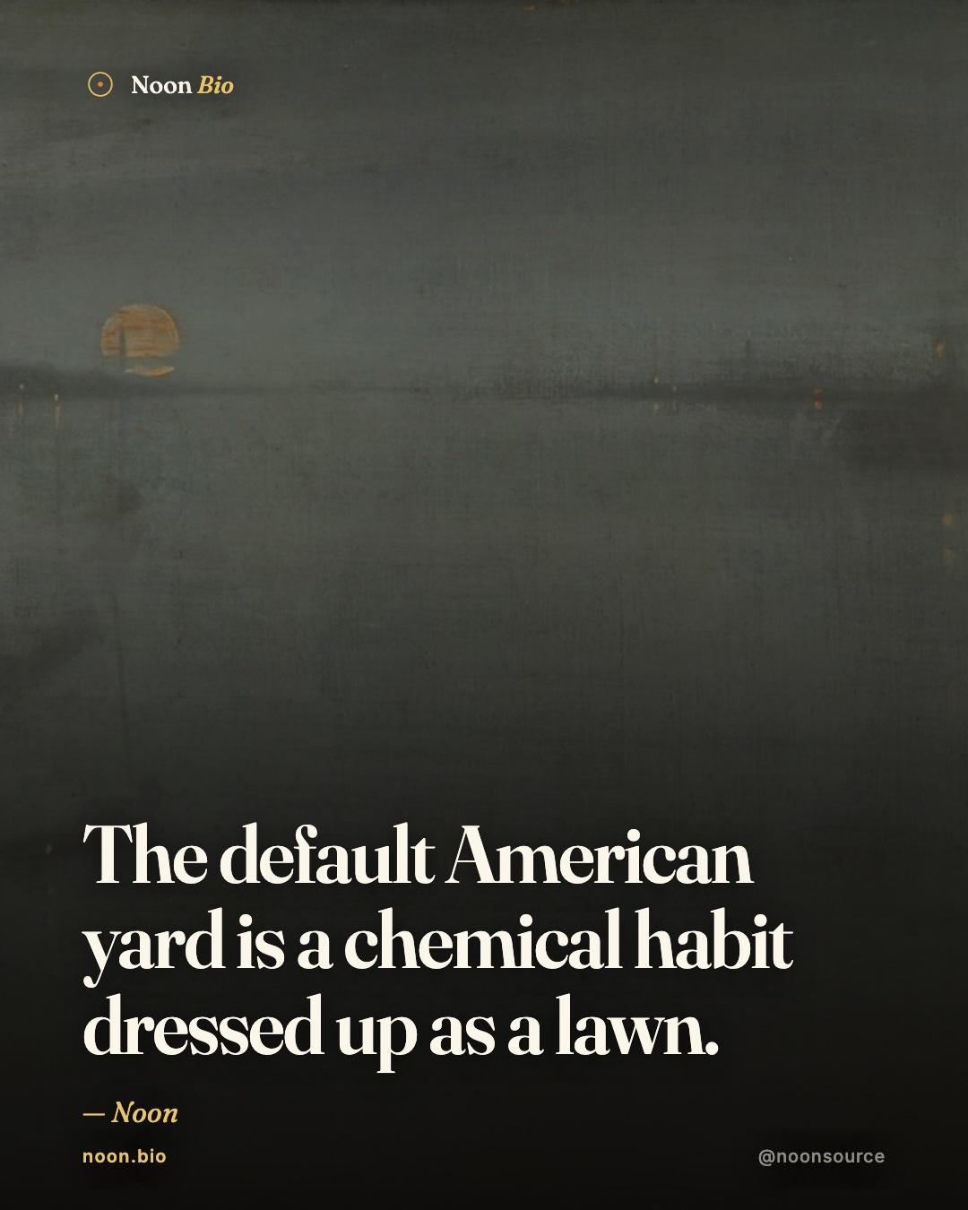 The default American yard — sod, sprinklers, a spray schedule, a bag o